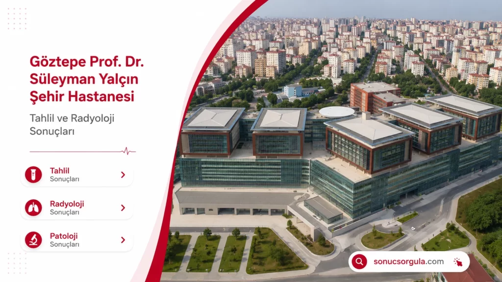 Göztepe Prof. Dr. Süleyman Yalçın Şehir Hastanesi