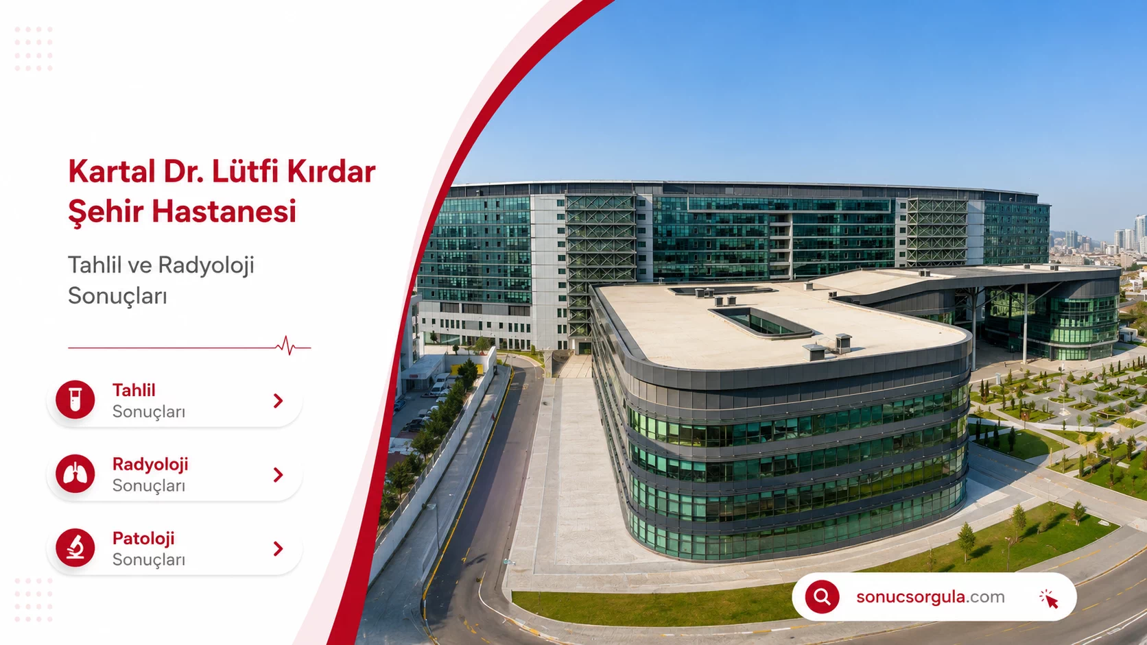 Kartal Dr. Lütfi Kırdar Şehir Hastanesi