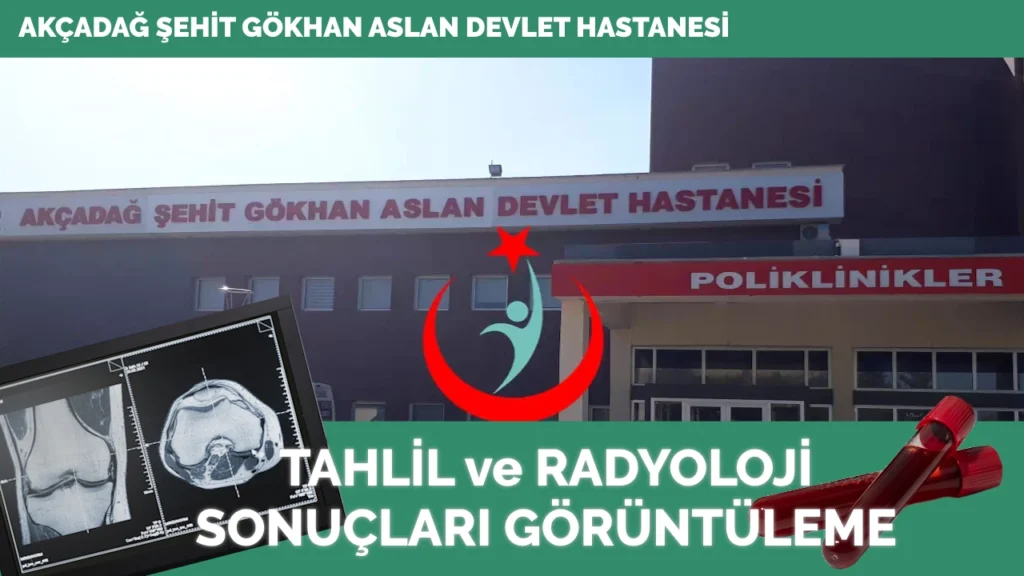 Akçadağ Şehit Gökhan Aslan Devlet Hastanesi