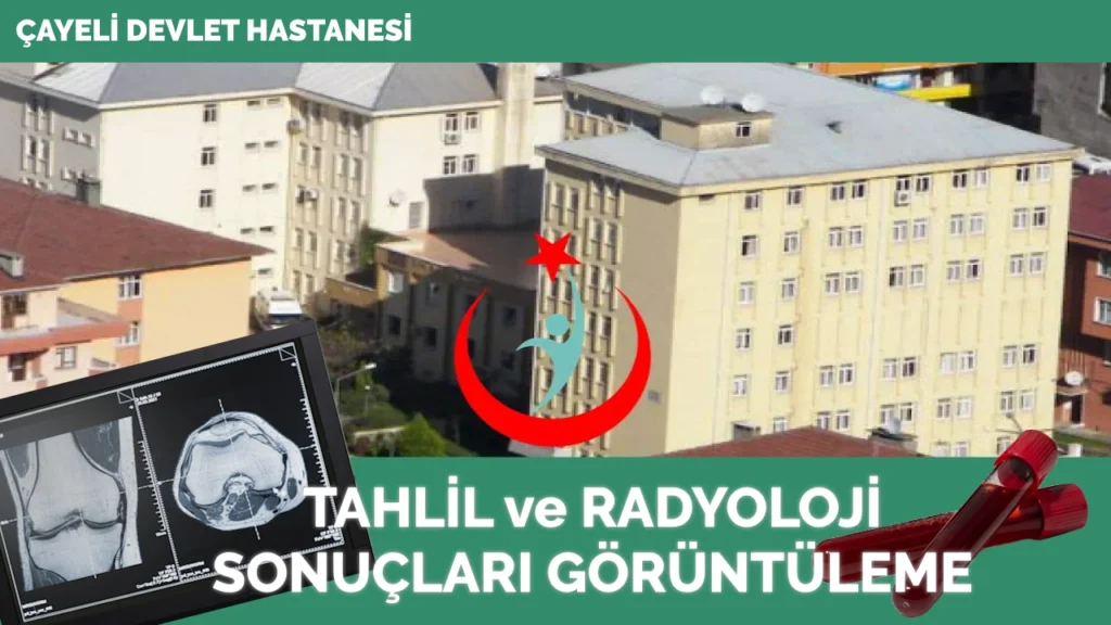 Çayeli İshakoğlu Devlet Hastanesi