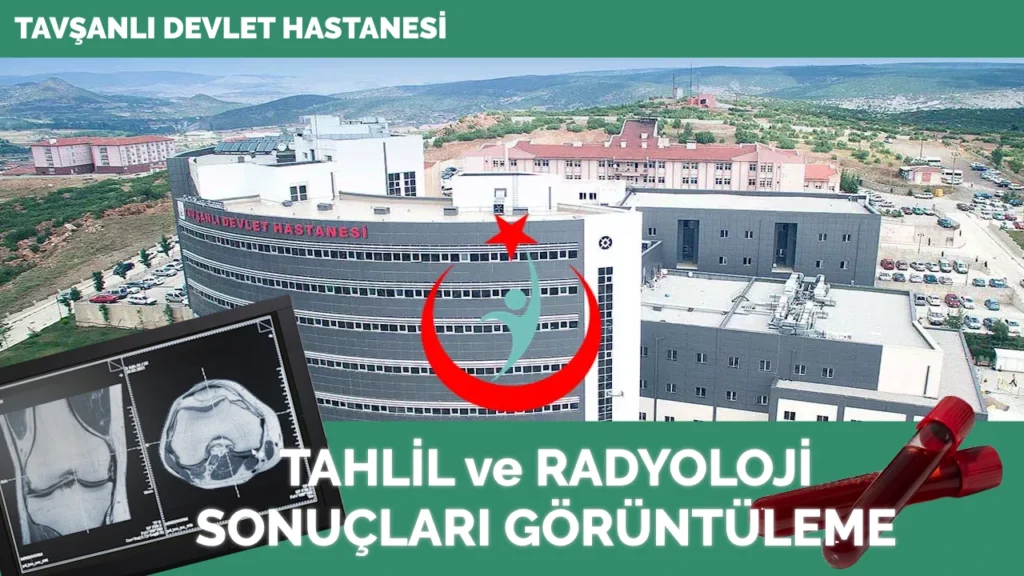 Tavşanlı Doç Dr Mustafa Kalemli Devlet Hastanesi