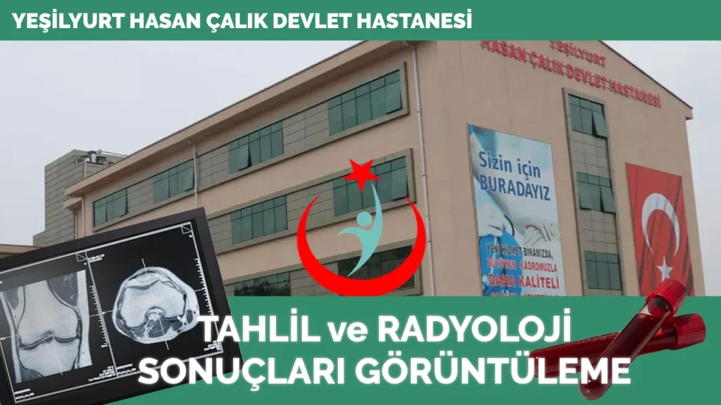 Yeşilyurt Hasan Çalık Devlet Hastanesi