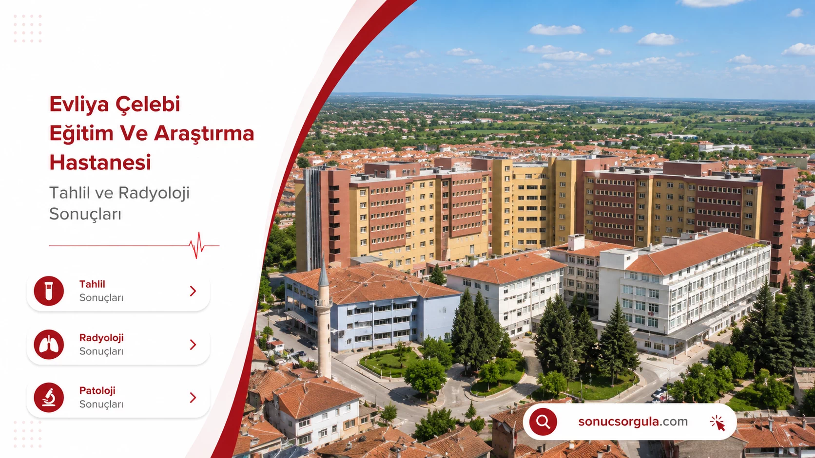 Evliya Çelebi Eğitim ve Araştırma Hastanesi