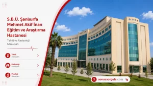 Şanlıurfa Mehmet Akif İnan Eğitim ve Araştırma Hastanesi