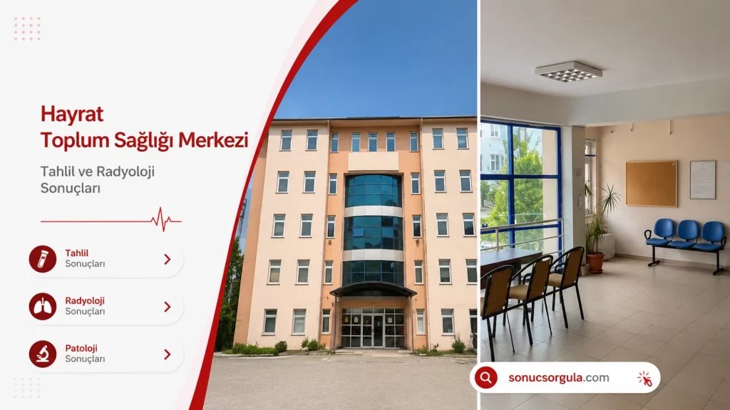 Hayrat Aile Toplum Sağlığı Merkezi