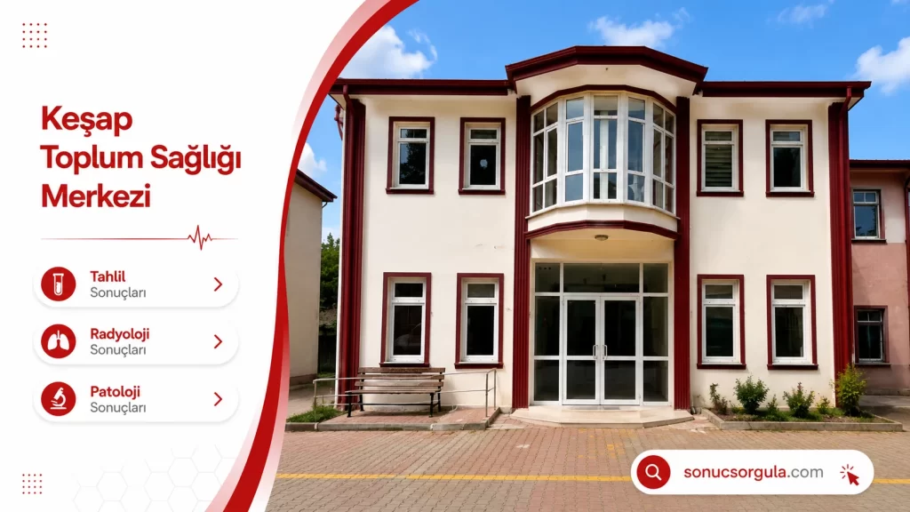 Keşap Aile Toplum Sağlığı Merkezi