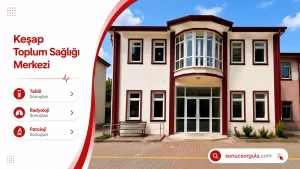 Keşap Aile Toplum Sağlığı Merkezi