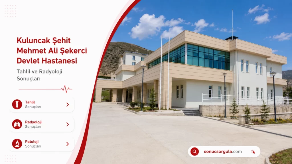 Kuluncak Şehit Mehmet Ali Şekerci Devlet Hastanesi
