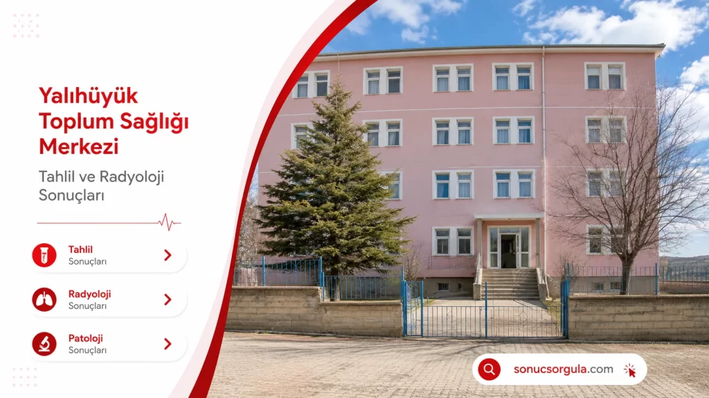 Yalıhüyük Aile Toplum Sağlığı Merkezi