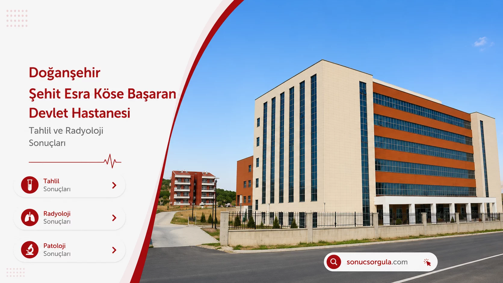 Doğanşehir Şehit Esra Köse Başaran Devlet Hastanesi