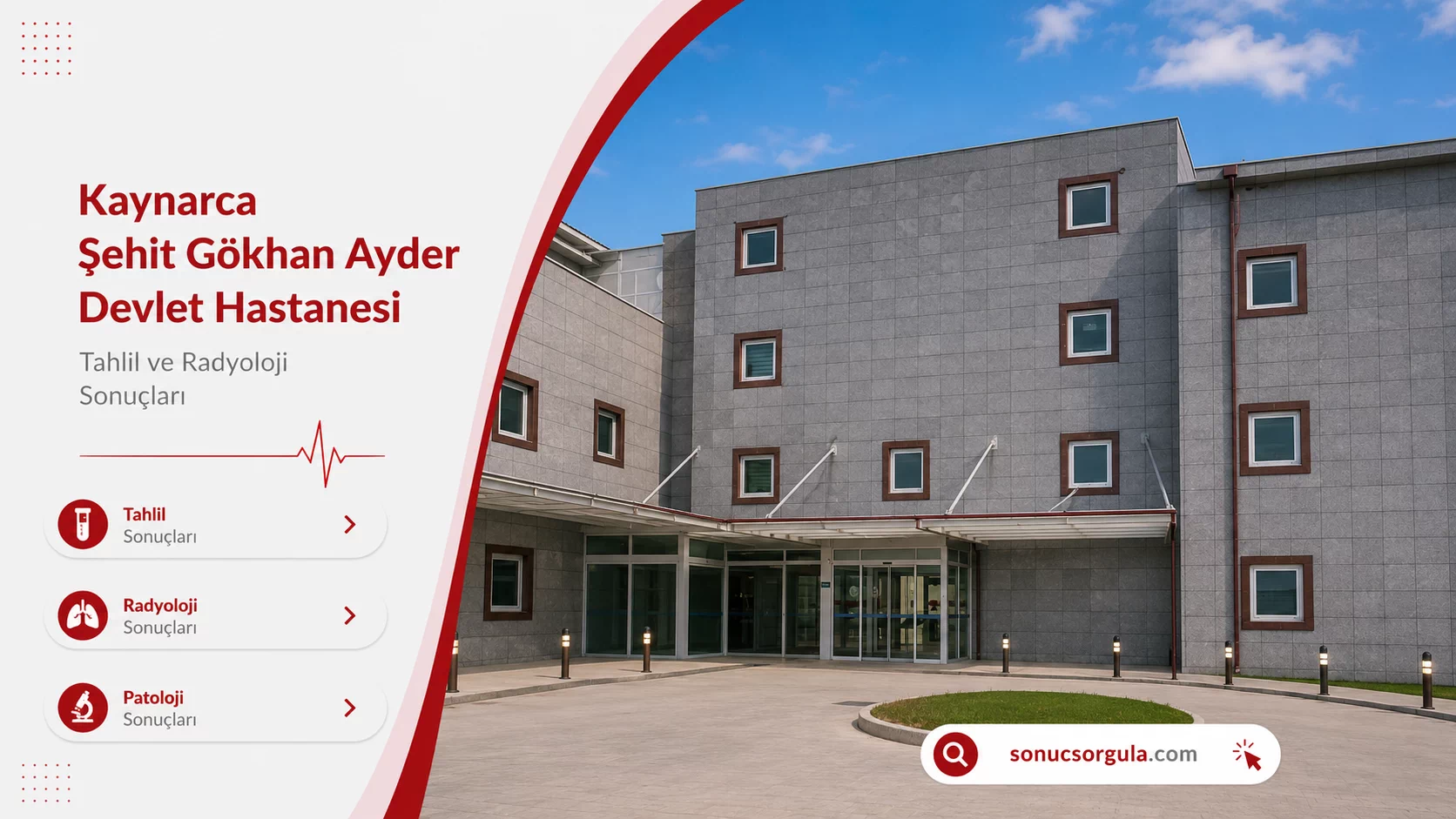 Kaynarca Şehit Gökhan Ayder Devlet Hastanesi