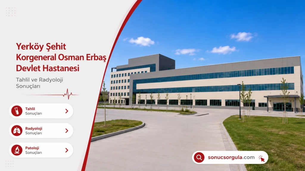 Yerköy Şehit Korgeneral Osman Erbaş Devlet Hastanesi