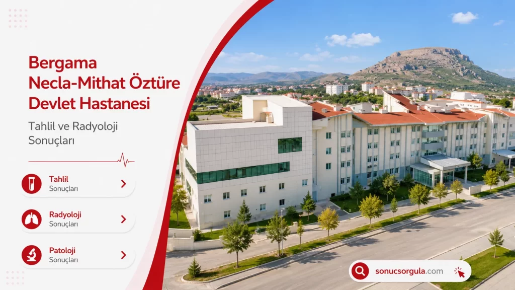 Bergama Necla-Mithat Öztüre Devlet Hastanesi