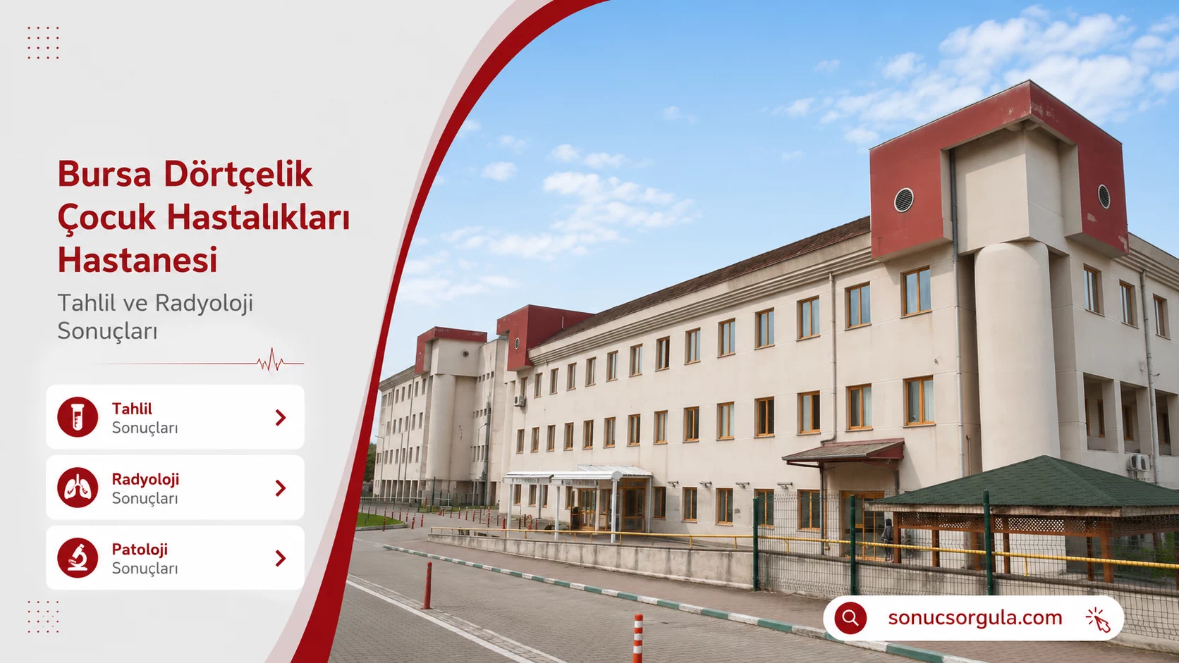 Dörtçelik Çocuk Hastalıkları Hastanesi