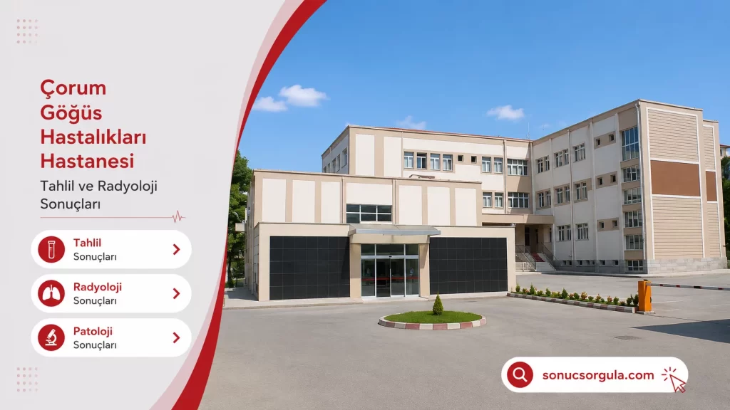 Çorum Göğüs Hastalıkları Hastanesi