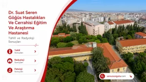 Dr. Suat Seren Göğüs Hastalıkları Ve Cerrahisi Eğitim ve Araştırma Hastanesi