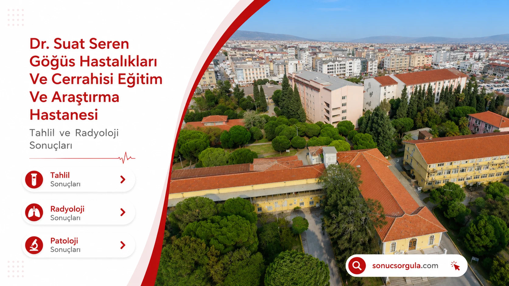 Dr. Suat Seren Göğüs Hastalıkları Ve Cerrahisi Eğitim ve Araştırma Hastanesi