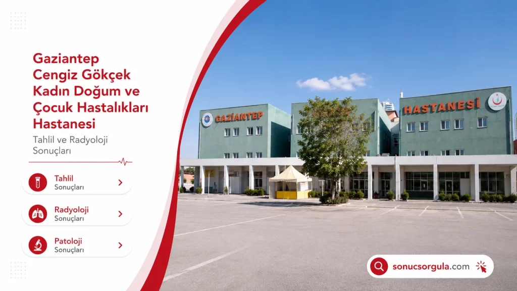 Cengiz Gökçek Kadın Doğum ve Çocuk Hastalıkları Hastanesi