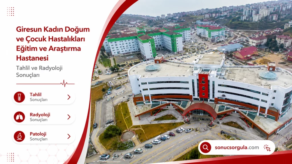 Giresun Kadın Doğum ve Çocuk Hastalıkları Hastanesi 