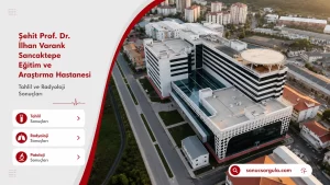 Şehit Prof. Dr. İlhan Varank Sancaktepe Eğitim ve Araştırma Hastanesi