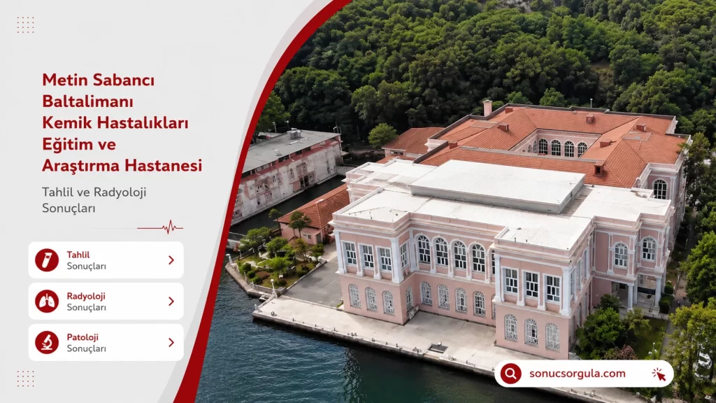 Metin Sabancı Baltalimanı Kemik Hastalıkları Hastanesi