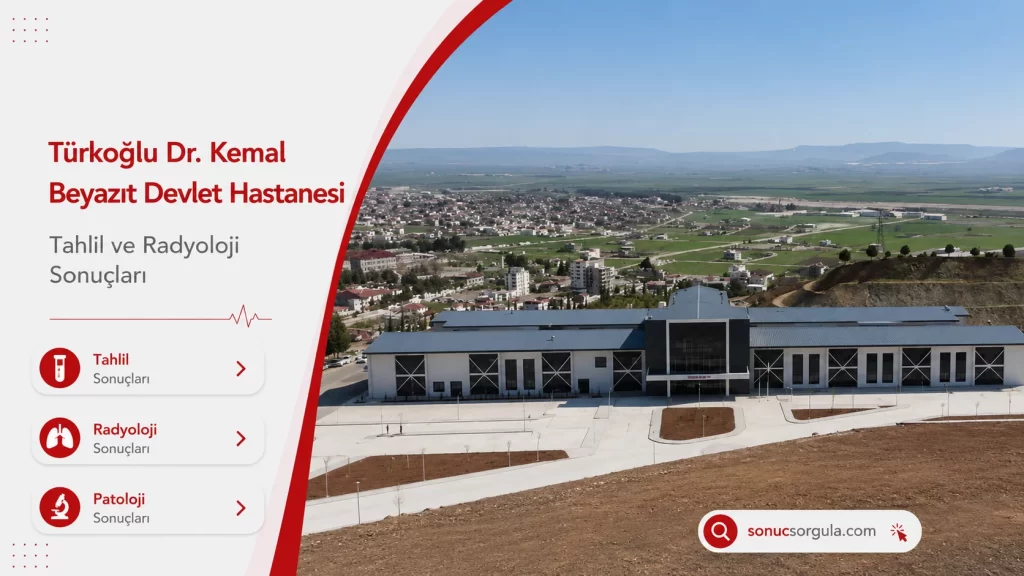 Türkoğlu Dr. Kemal Beyazıt Devlet Hastanesi 